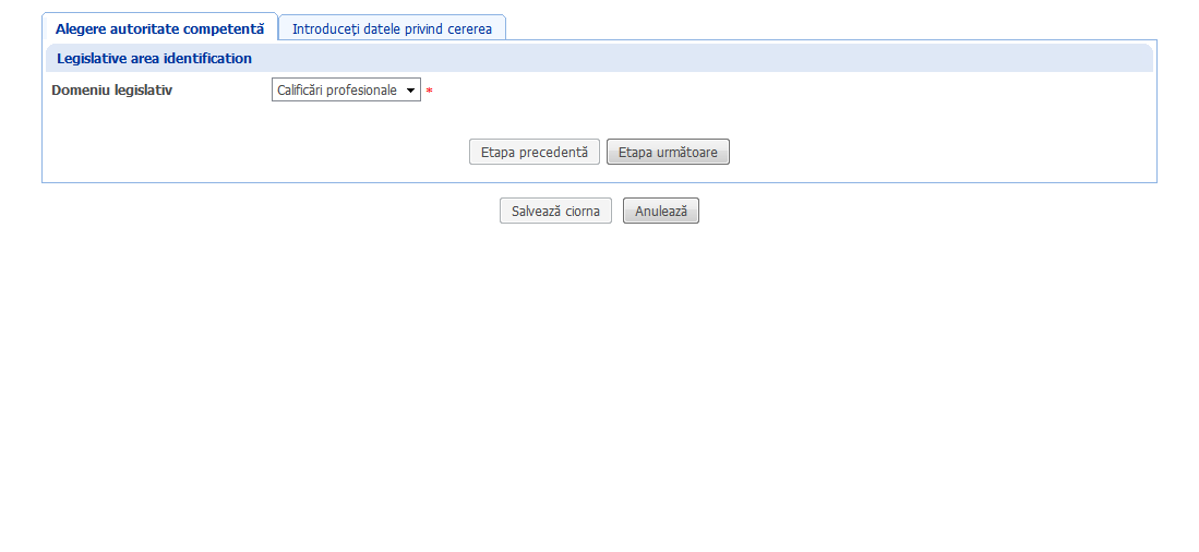 Creează cerere - Alegere autoritate competentă - Selectare domeniu legislativ Calificări profesionale versiunea 6.1